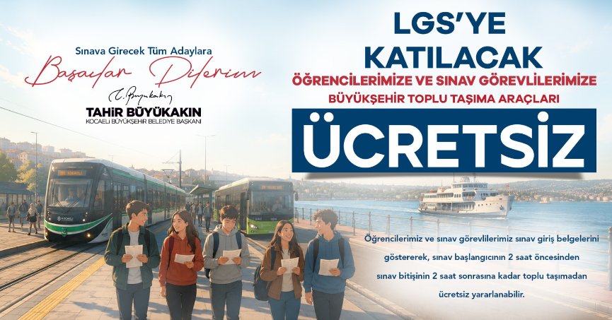 Kocaeli Büyükşehir Belediyesinden öğrencilere ve görevlilere ücretsiz ulaşım desteği 